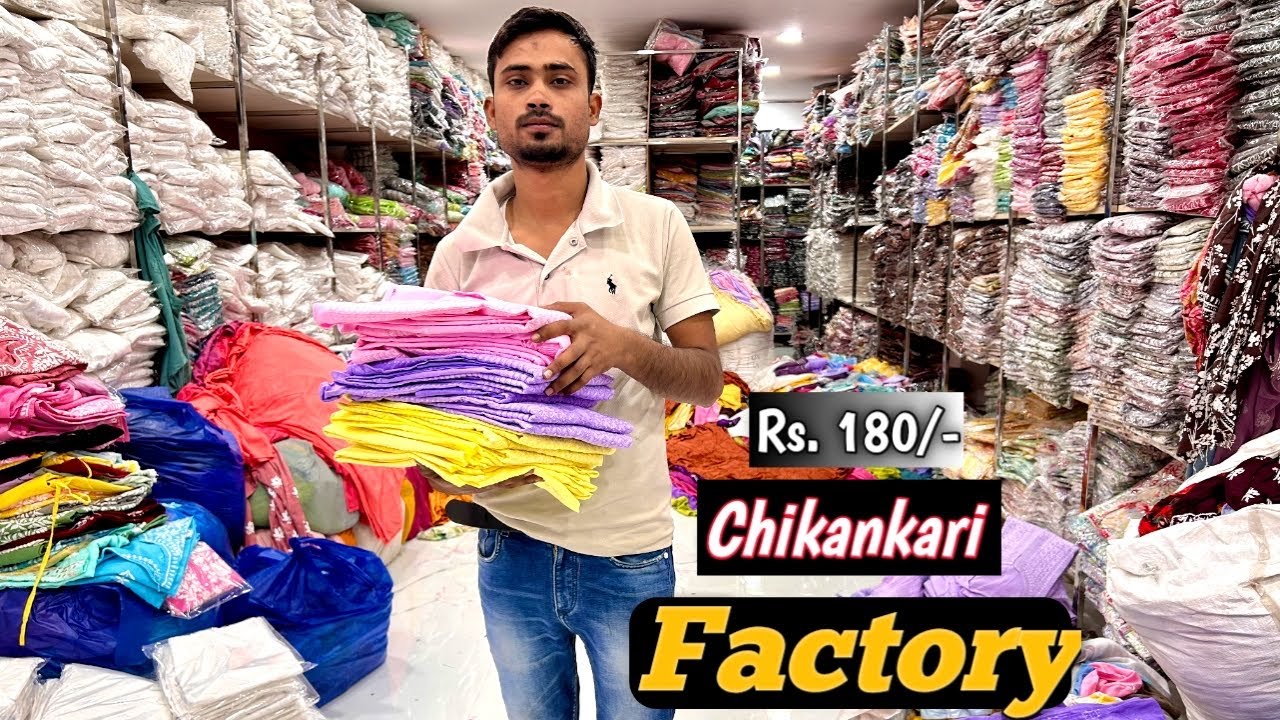 Lucknowi Chikankari Factory Rs 180