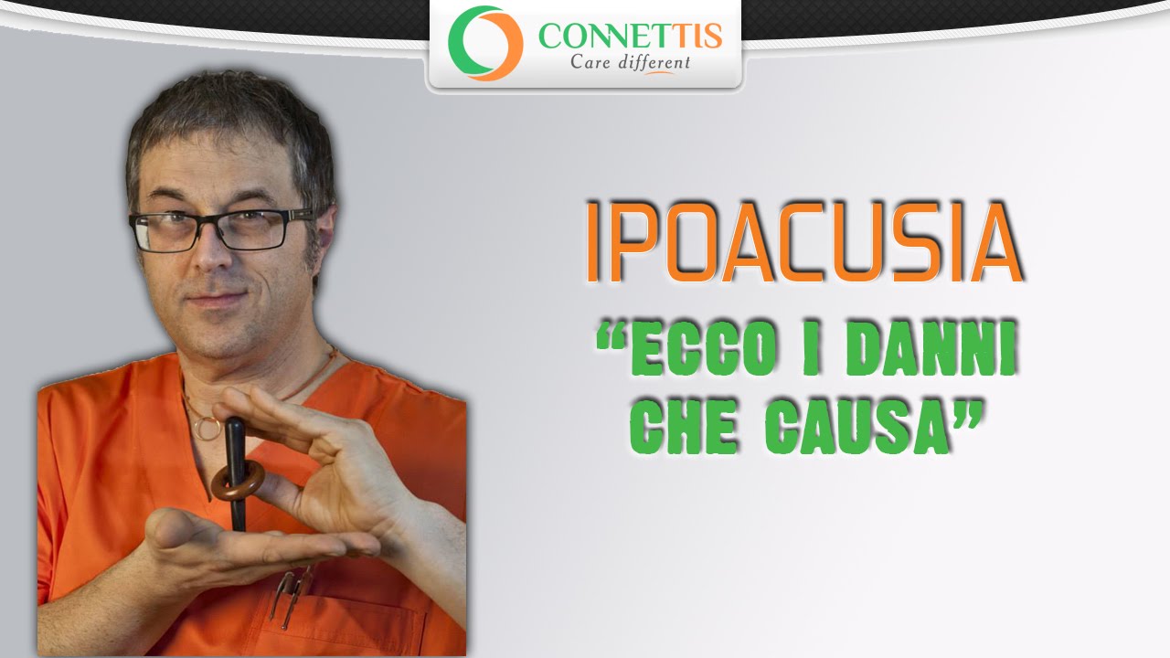 Ipoacusia neurosensoriale bilaterale e i danni causati dall'ipoacusia