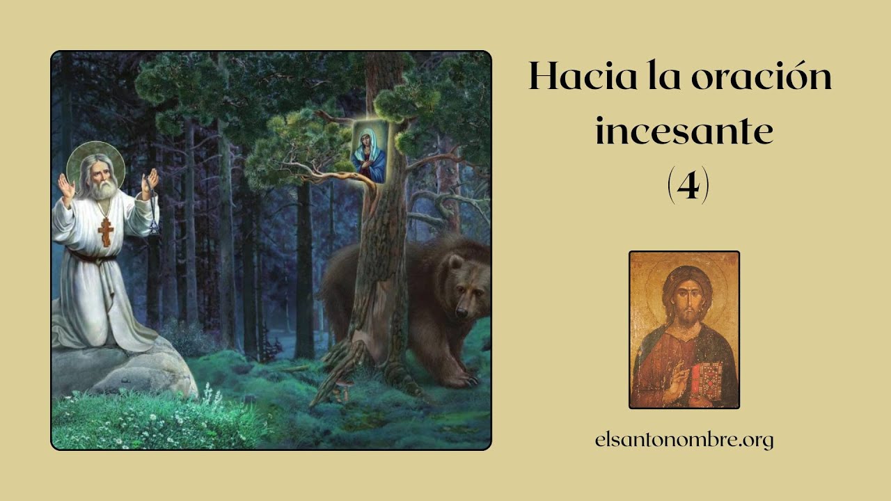 Nada me preocupa, siento una gran alegría - Hacia la oración incesante 4 - Frat. del Santo Nombre.