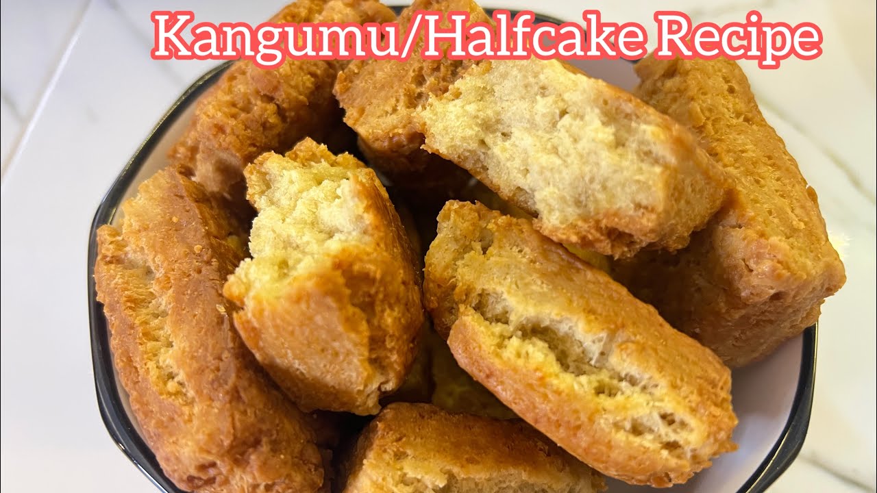 Perfect Kangumu Recipe|How to Cook Kangumu| Half Cakes Recipe|Quick Snack|How to make Half cakes 