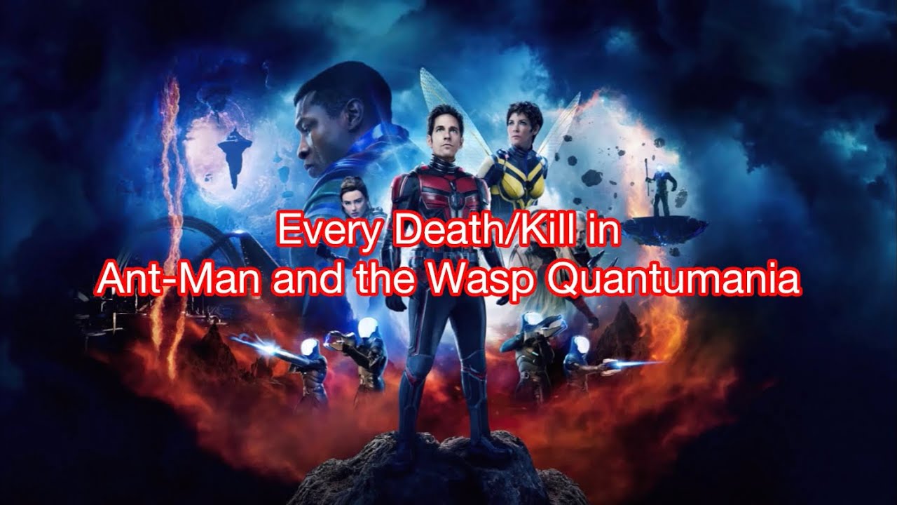 Every Death/Kill in Ant-Man and the Wasp: Quantumania (2023)