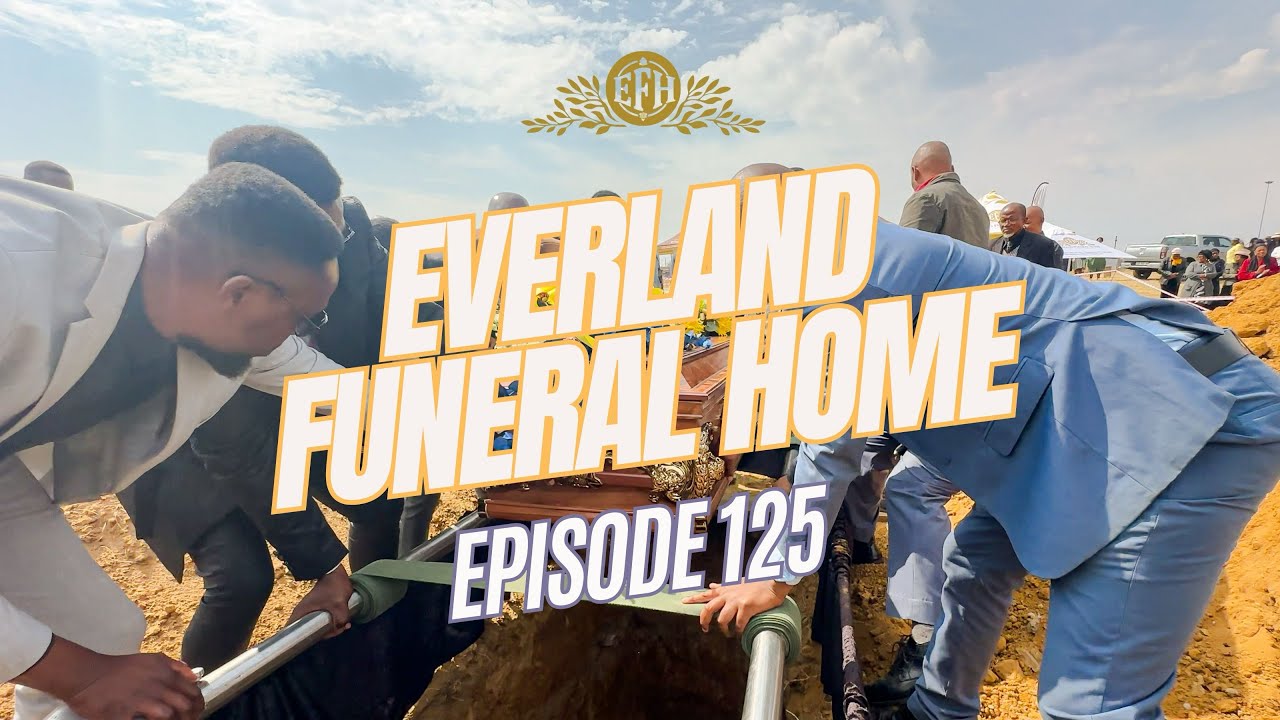 Everland Funeral Home EP 125