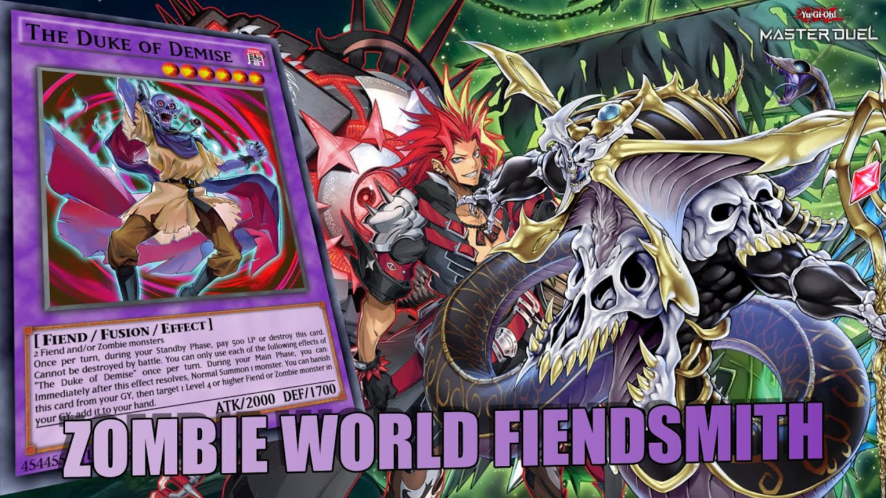 YU-GI-OH! MASTER -  ZOMBIE WORLD FIENDSMITH ft THE DUKE OF DEMISE