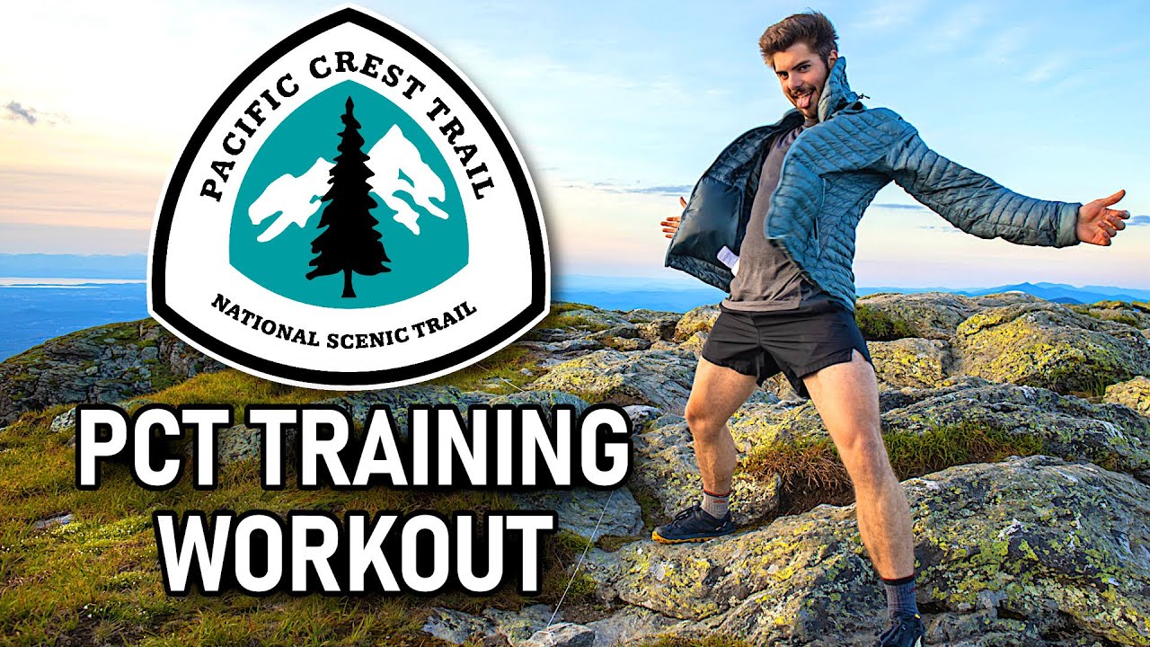 HIKERS DON'T SKIP LEG DAY: How we're Training for the PCT | Pacific Crest Trail 2022