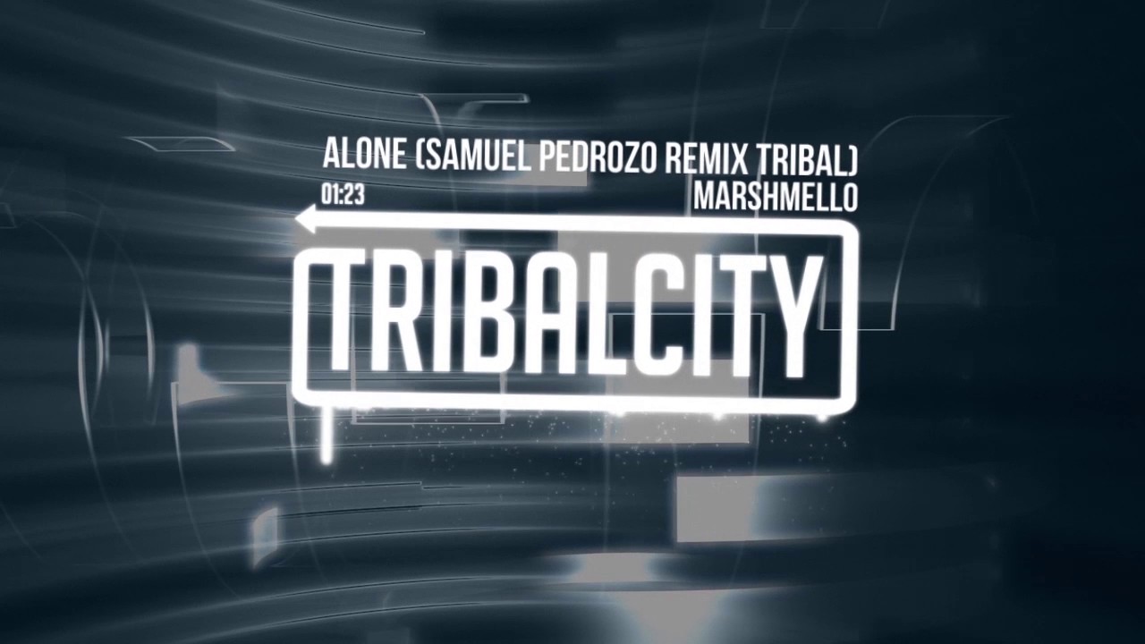 Marshmello - Alone (Samuel Pedrozo Remix Tribal)