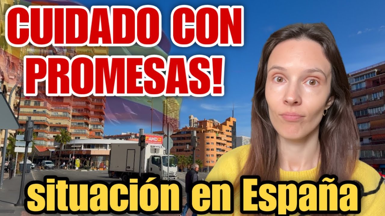 NO confíes en Promesas para EMIGRAR a España SIN PAPELES! ⚠️🔴