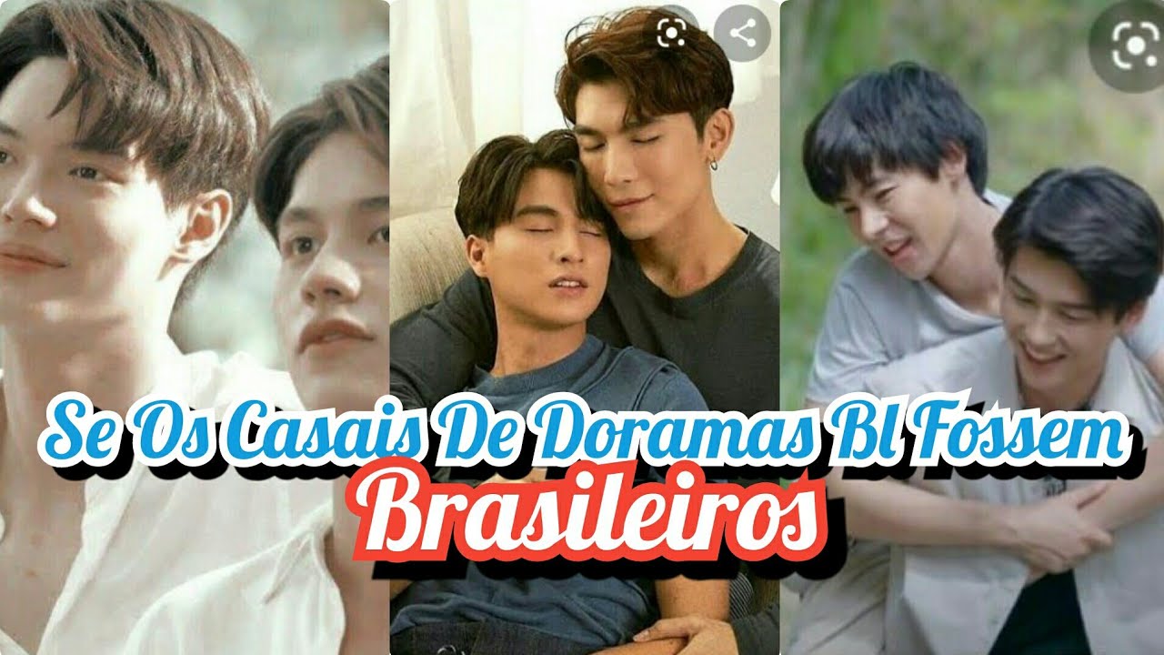 SE OS CASAIS DE DORAMAS BL FOSSE BRASILEIROS #1 [ESPECIAL MEU ANIVERSÁRIO (2/2)]