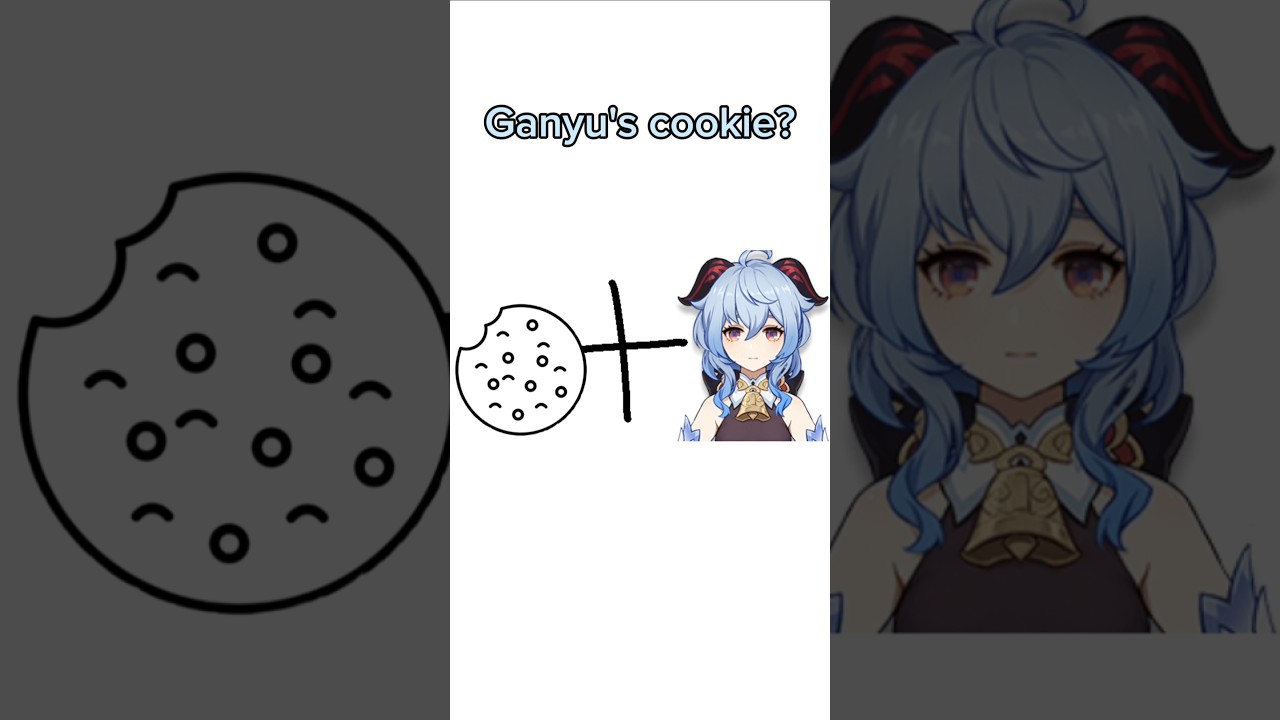 Ganyu's cookie? // 22/? // 