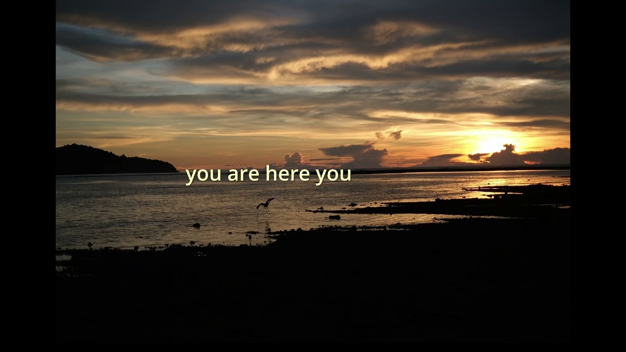 You are here with me - worship song for comfort and peace