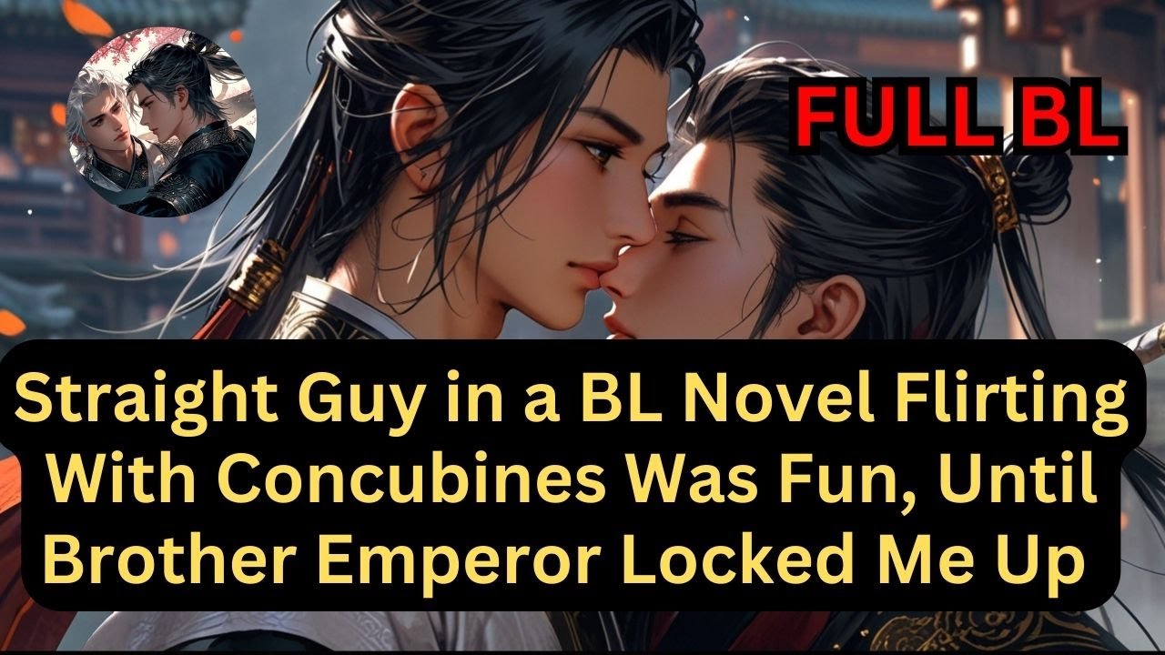 Transmigrated Straight Guy: Why Am I Suddenly the Emperor’s Caged Bird? 🕊️ #bl #transmigration