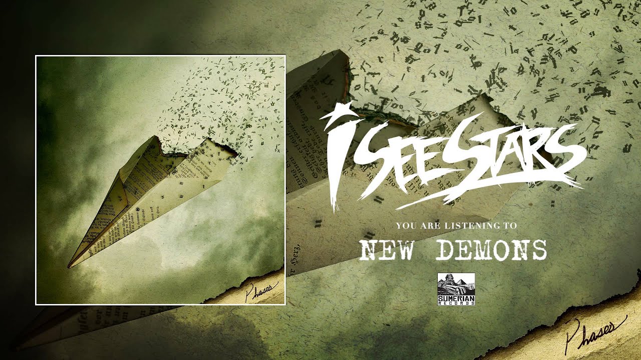 I SEE STARS - New Demons (Raw & Unplugged) Phases