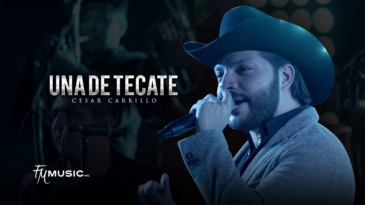 Cesar Carrillo - Una De Tecate (Video en Vivo)