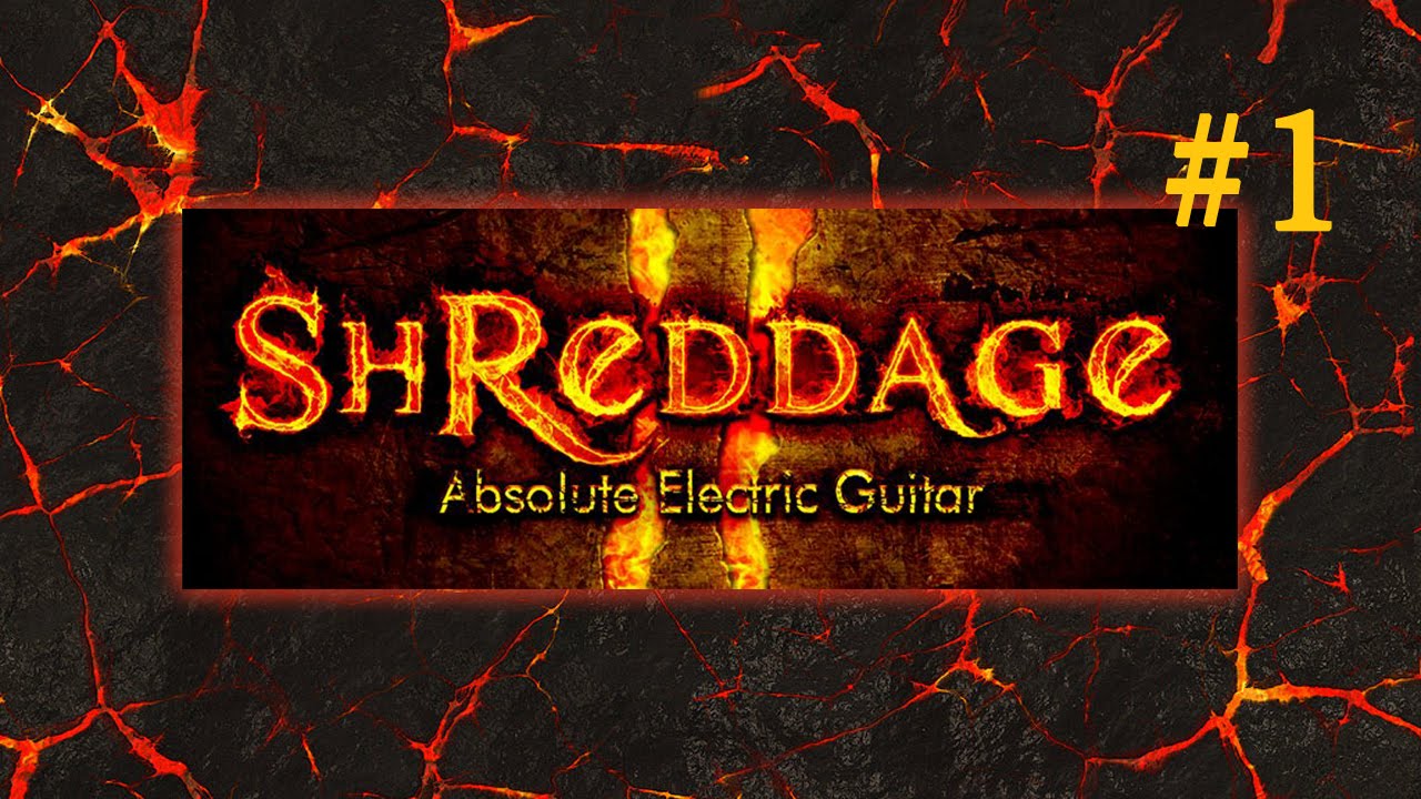 Shreddage 2 - обзор. Часть 1 - основы