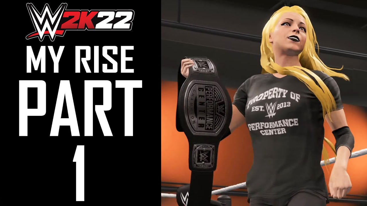 WWE 2K22 - MyRise (Female) - Gameplay Walkthrough - Part 1 - 