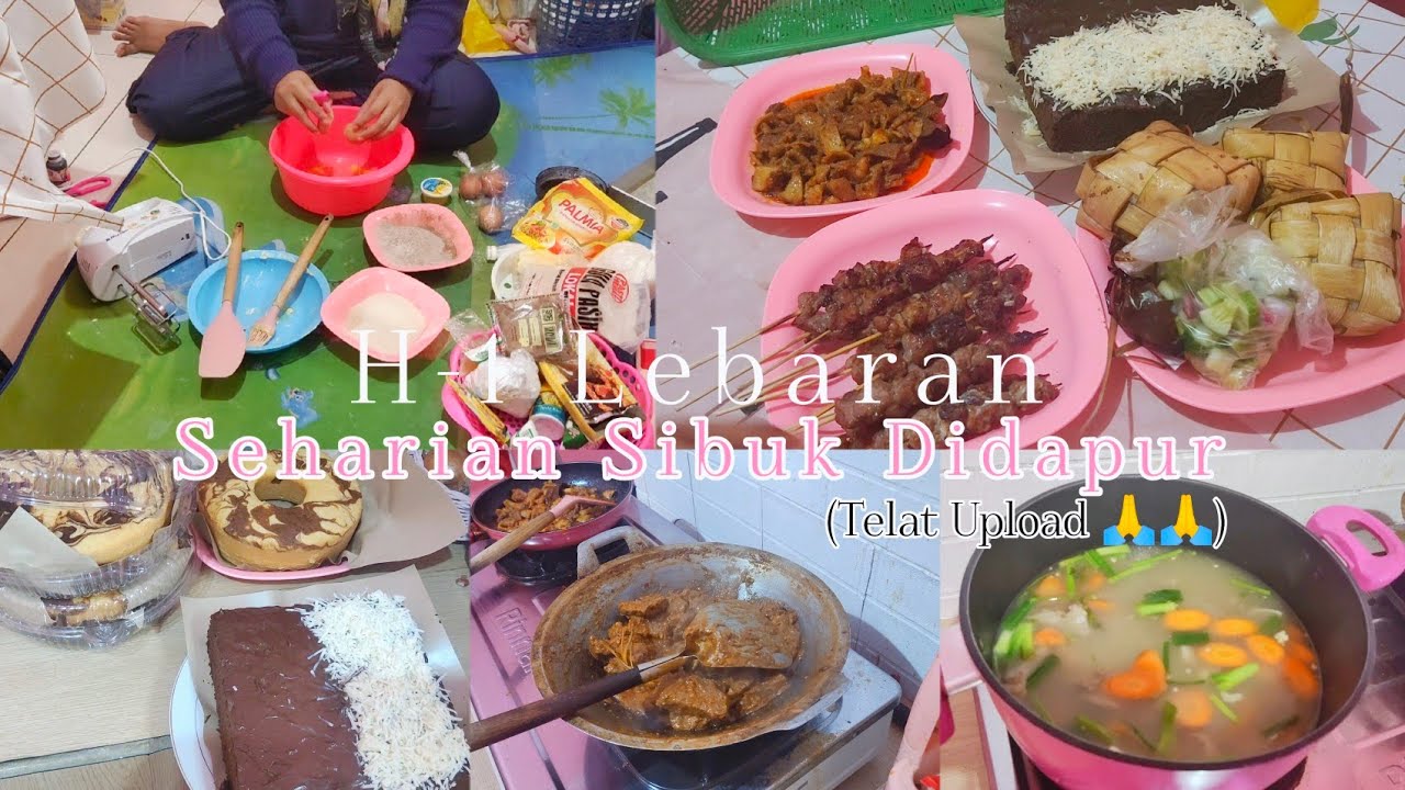 KESIBUKAN IRT SEHARI SEBELUM LEBARAN || DARI PAGI SAMPAI MALEM NGUPREK DIDAPUR