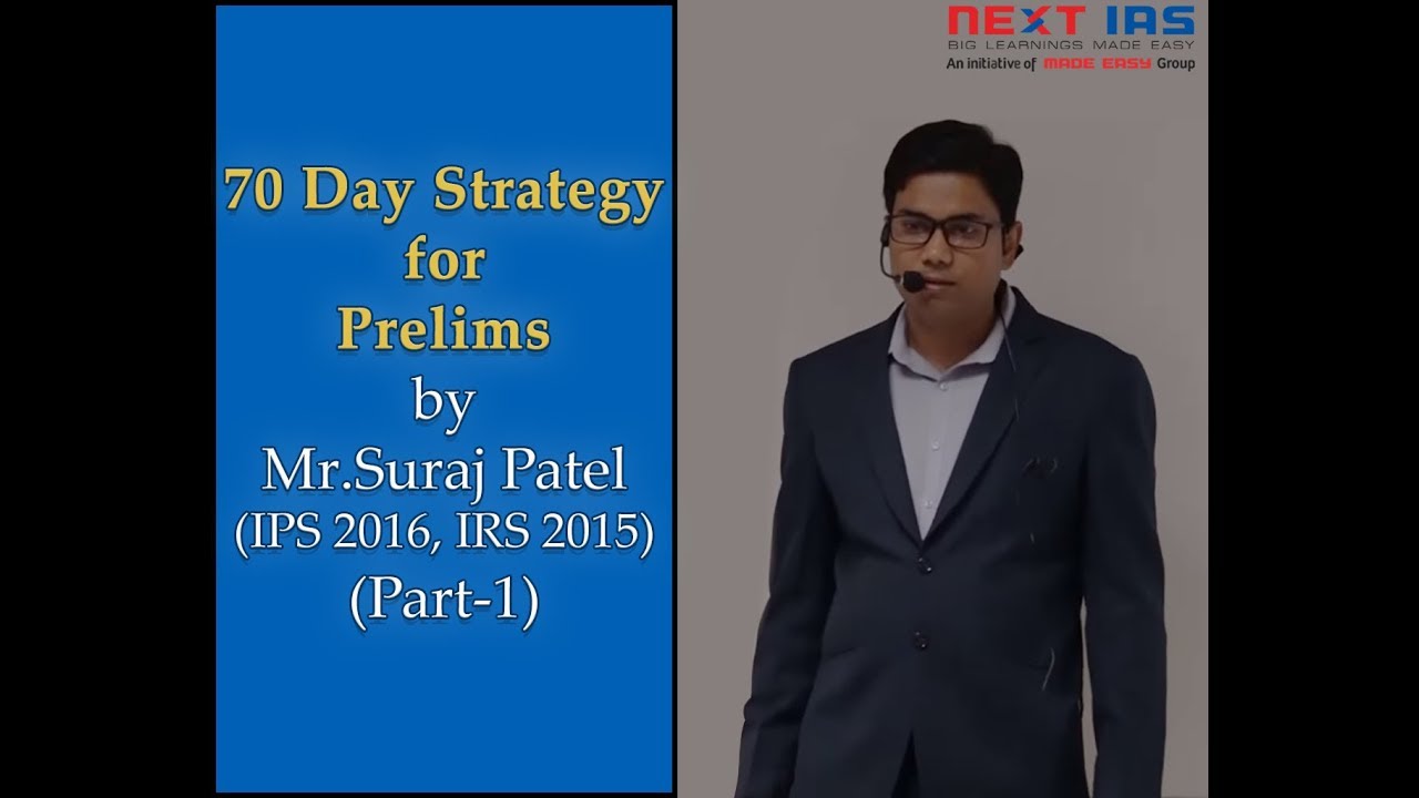UPSC CSE Prelims strategy | Mr. Suraj Patel - AIR 70, 2018 | (IAS 2018, IPS 2016, IRS 2015)