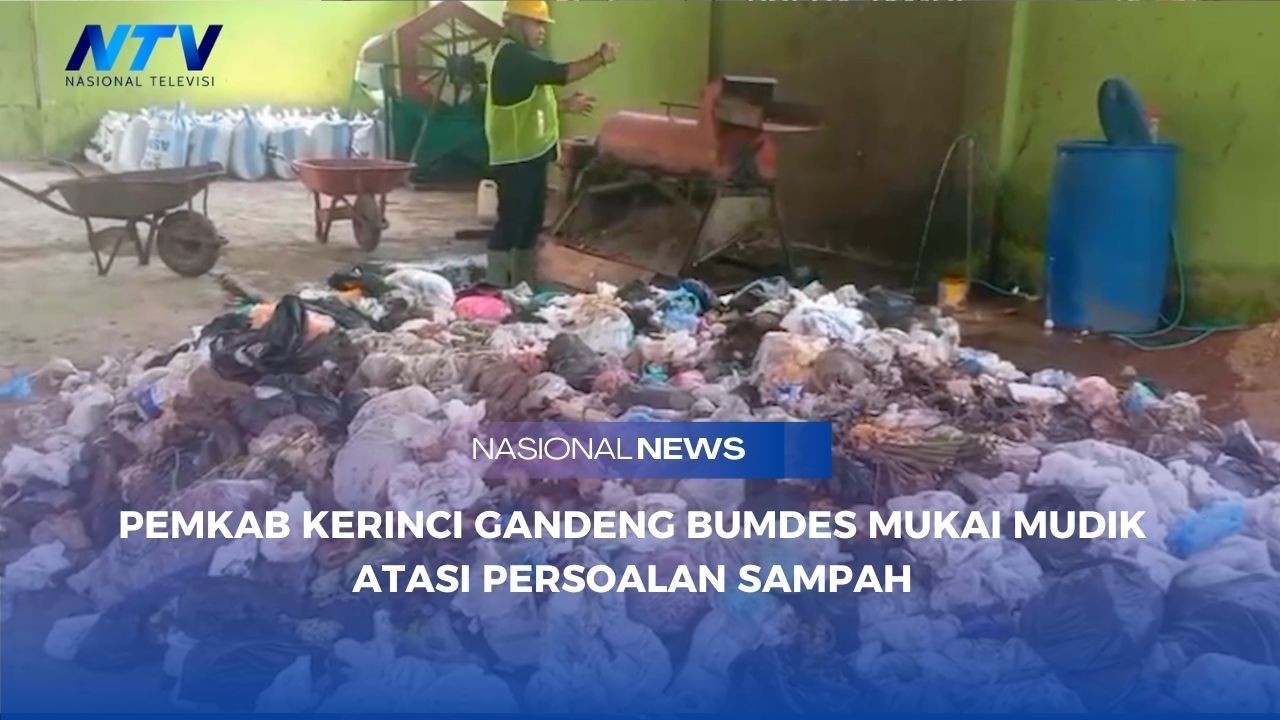 PEMKAB KERINCI GANDENG BUMDES MUKAI MUDIK ATASI PERSOALAN SAMPAH