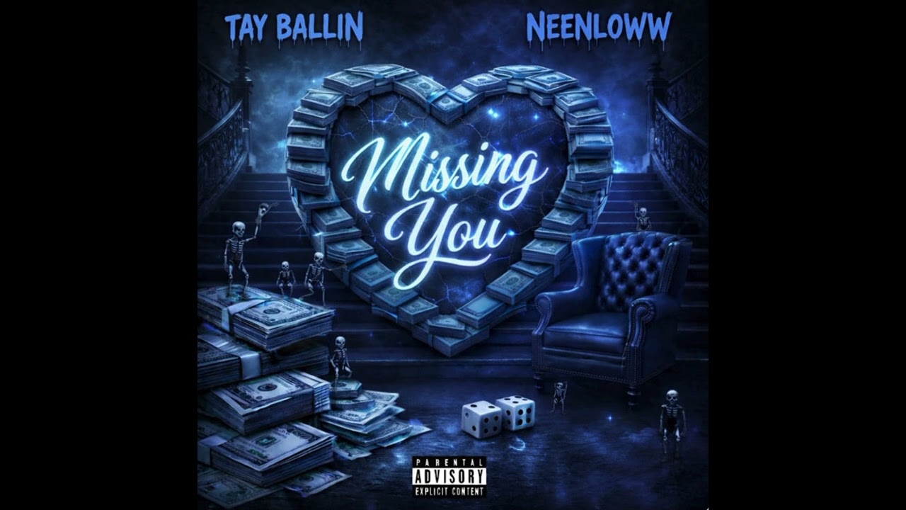 Missing you Feat. Tay Ballin 