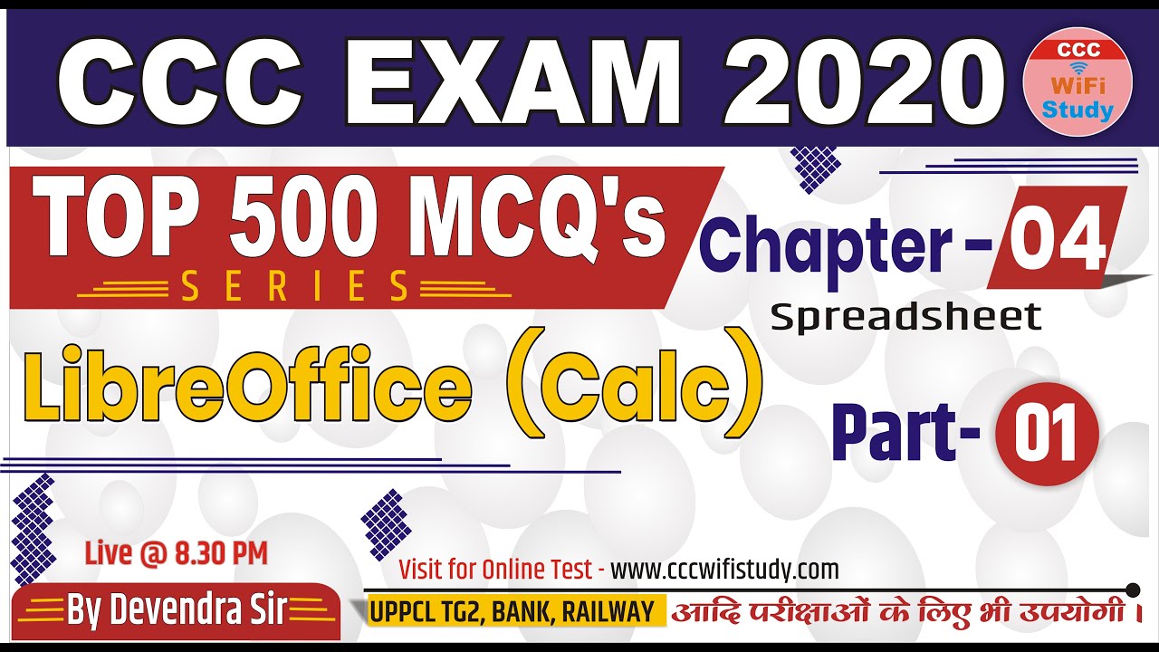 Chapter-4 (Part 1) CCC Exam 2020 |Top 500 MCQ's Series| Libre Office Calc| By Devendra Sir