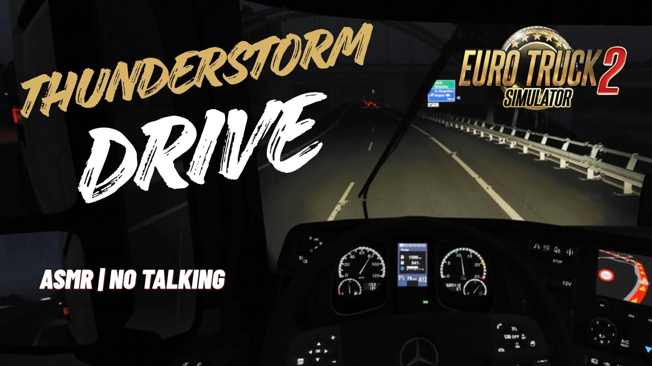 Thunderstorm Night Truck Drive 🌩️ ETS2 ASMR | Switzerland Rain Sounds