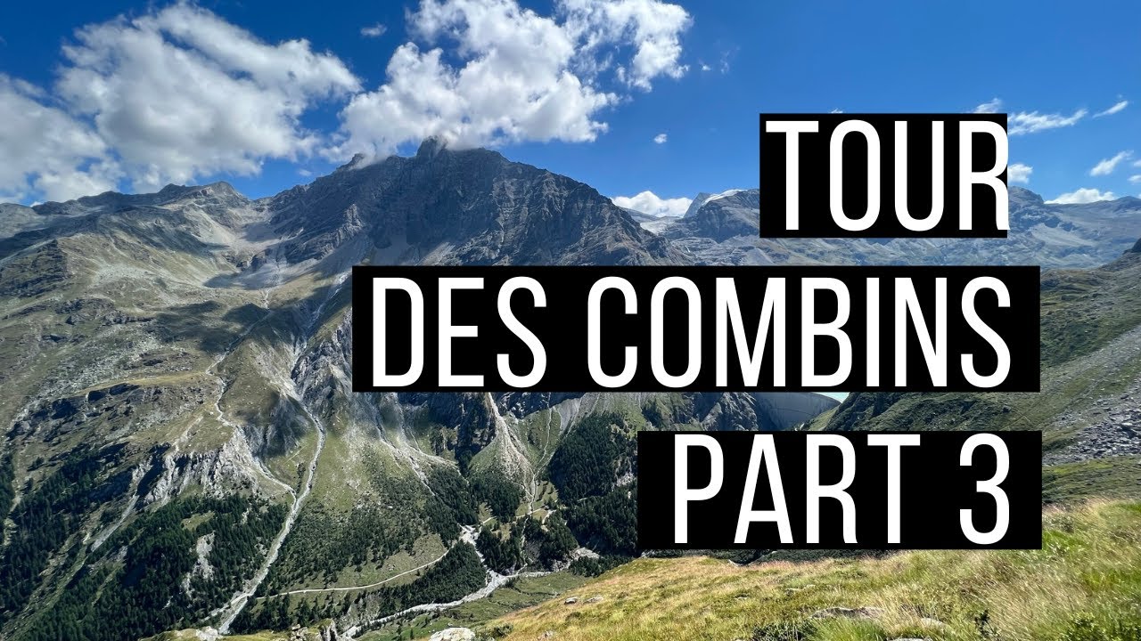 Tour des Combins - Rifugio Panossi&egrave;re to Mauvoisin