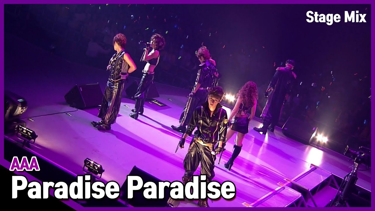 AAA / Paradise Paradise [Stage Mix]