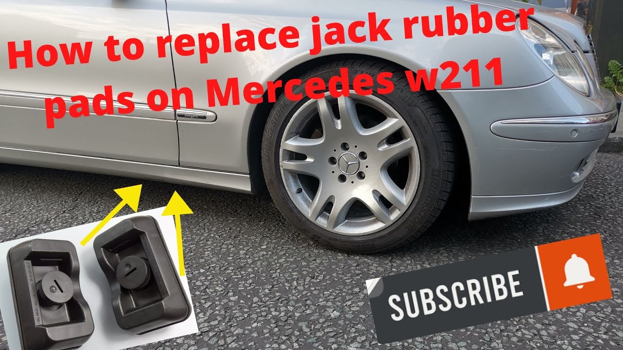 HOW TO DIY replacement jack rubber pads on Mercedes E Class w211