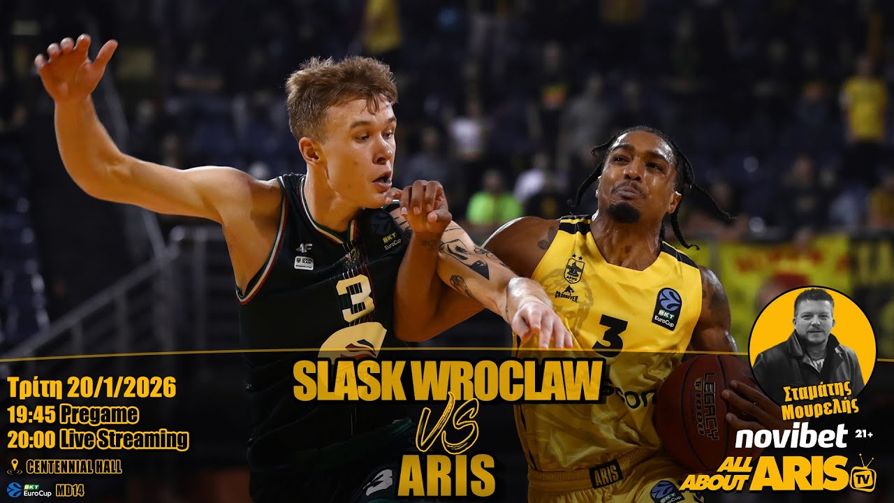 NOVIBET ALLABOUTARIS TV LIVE STREAMING: Slask Wroclaw - ARIS B.C. (20/01/26)