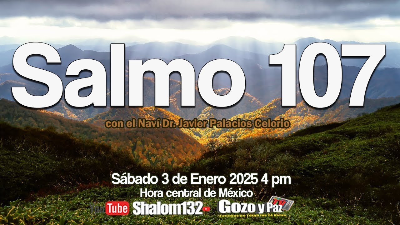 🔴SALMO 107 &iexcl;APRENDAMOS MAS TOR&Aacute;H! por el Nav&iacute; Dr. Javier Palacios