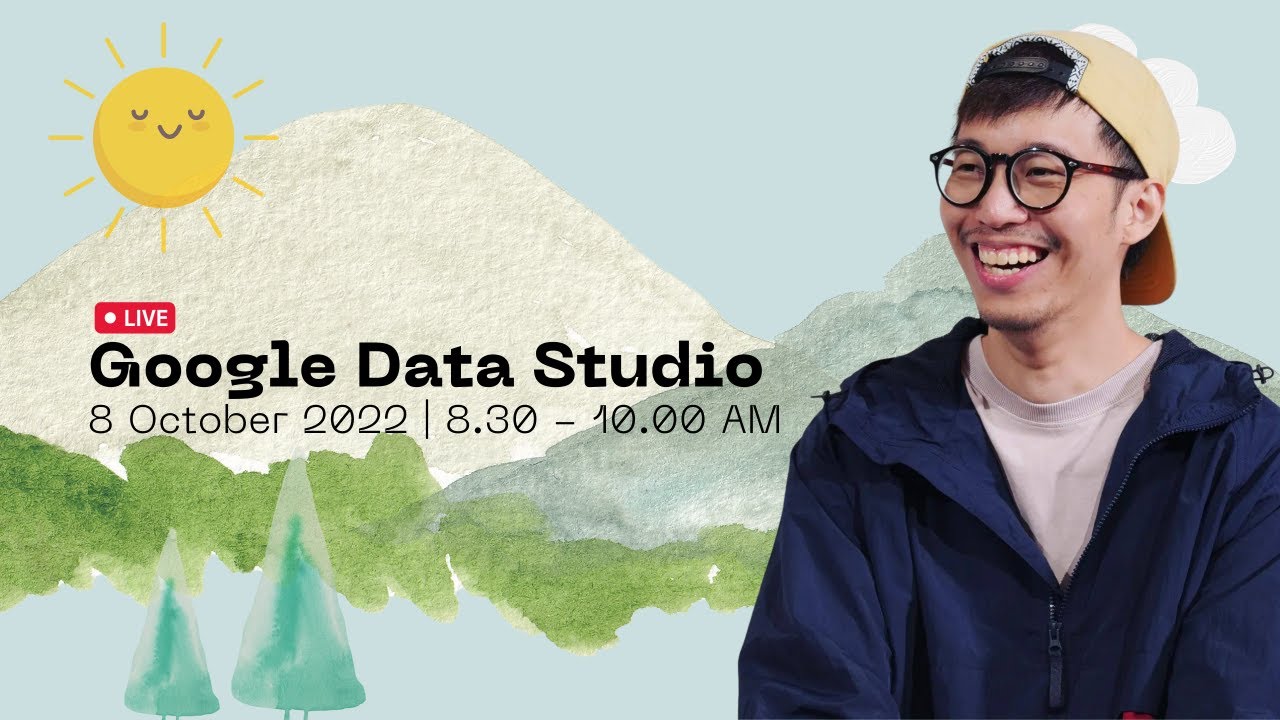 Live - Intro to Google Data Studio เรียนฟรี ง่ายจนงง