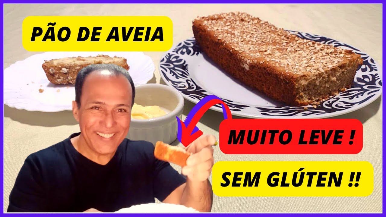 PÃO DE AVEIA  SEM GLÚTEN !!! POUCOS INGREDIENTES.