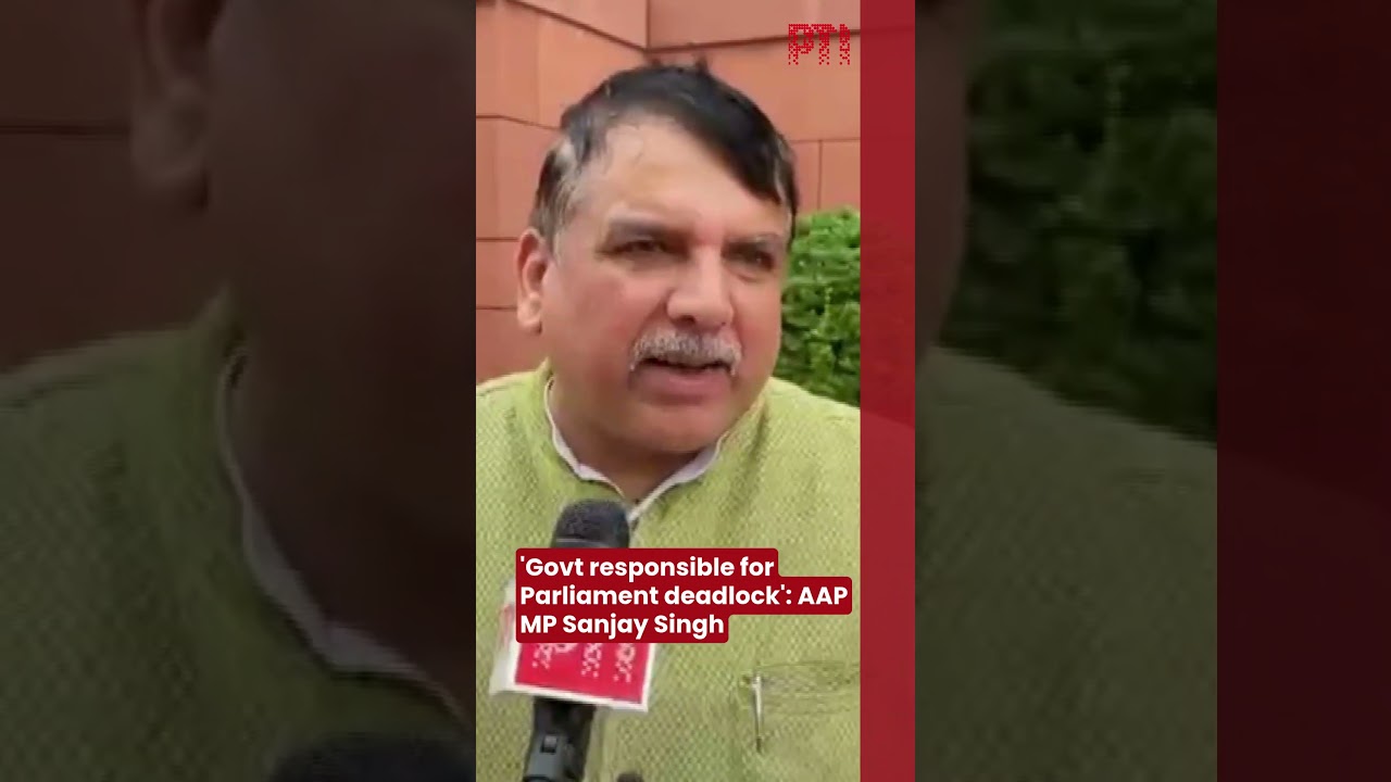 'Govt responsible for Parliament deadlock': AAP MP Sanjay Singh