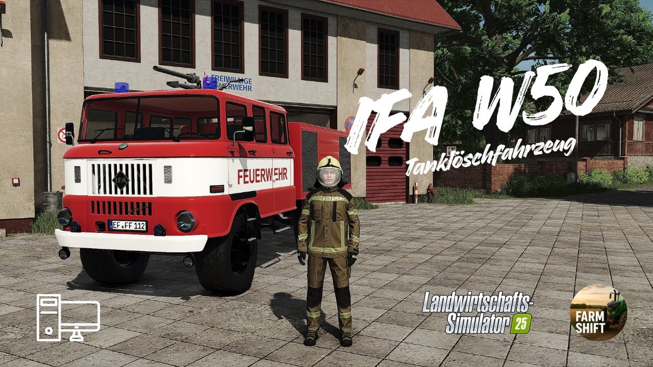 LS25 - IFA W50 TLF (Tankl&ouml;schfahrzeug) - nur f&uuml;r PC #farmingsimulator #ls25 #feuerwehr