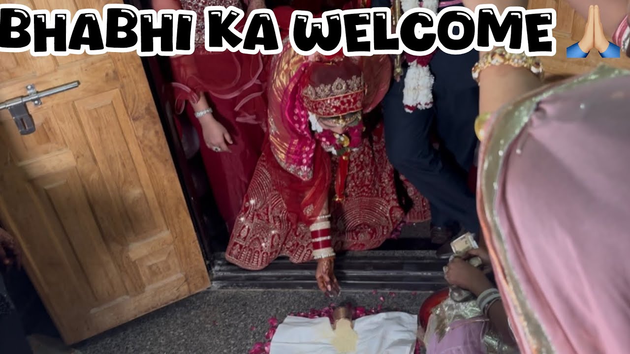 Bhabhi ka welcome 🤗 #dailyvlog #familyvlog #todaytrending #lifestyle #viralvideo #comedyvideos #love