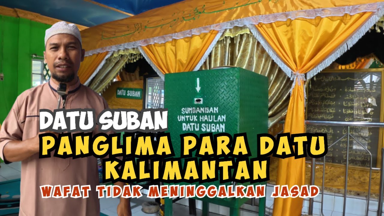 Ziarah ke Datu Suban : Guru para Wali di Kalimantan #wisatareligi#waliallah#ziarah 