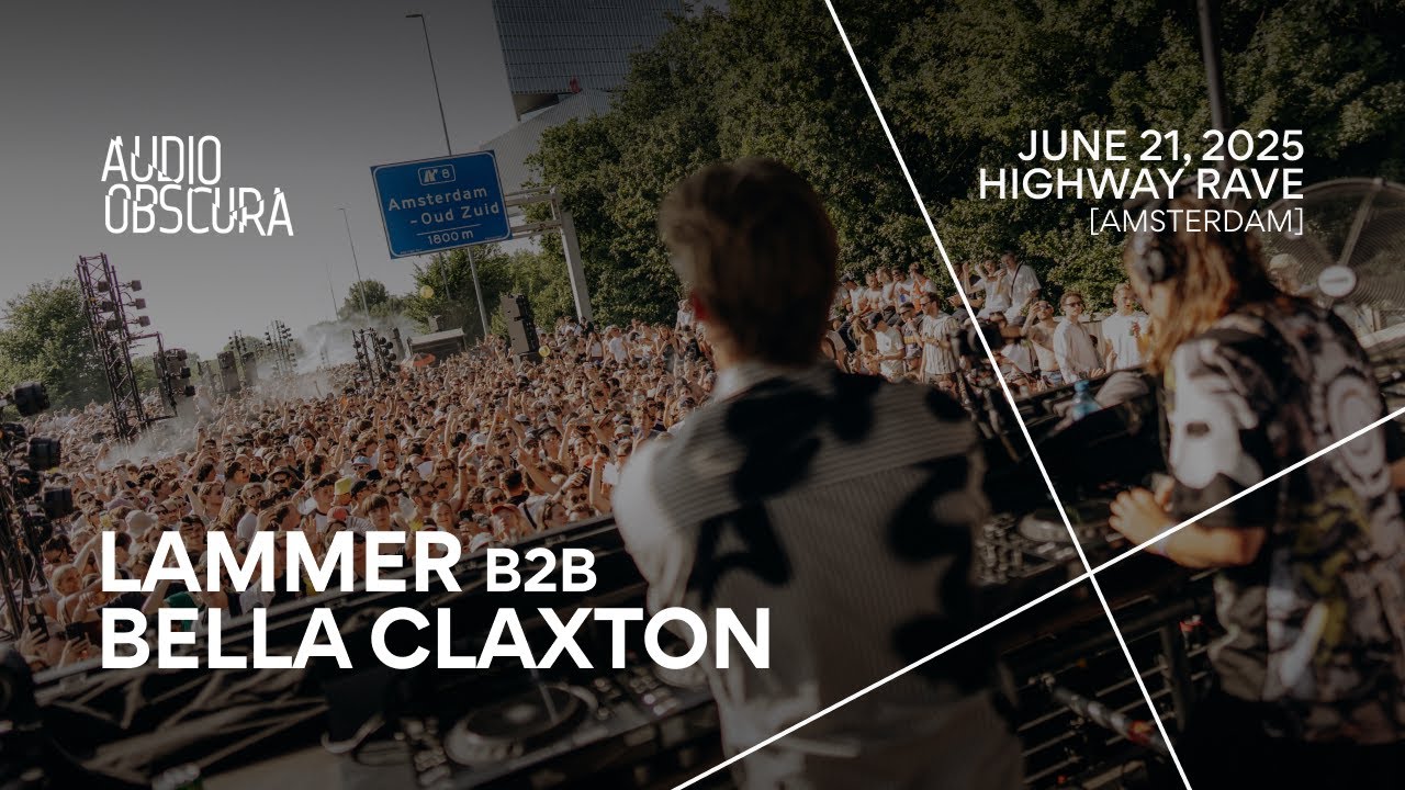 LAMMER B2B Bella Claxton | Audio Obscura x Highway Rave
