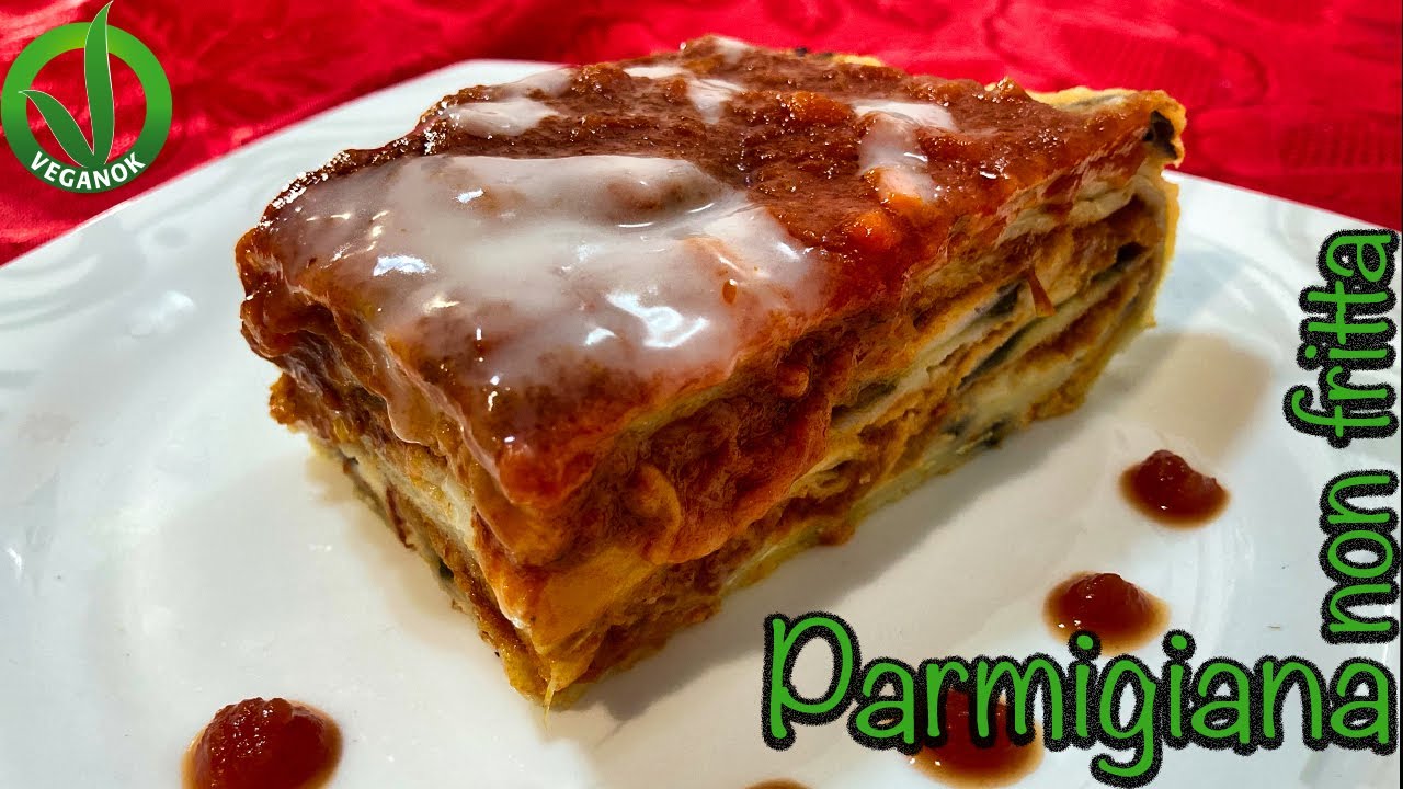 Parmigiana Vegana | facile e veloce | non fritta