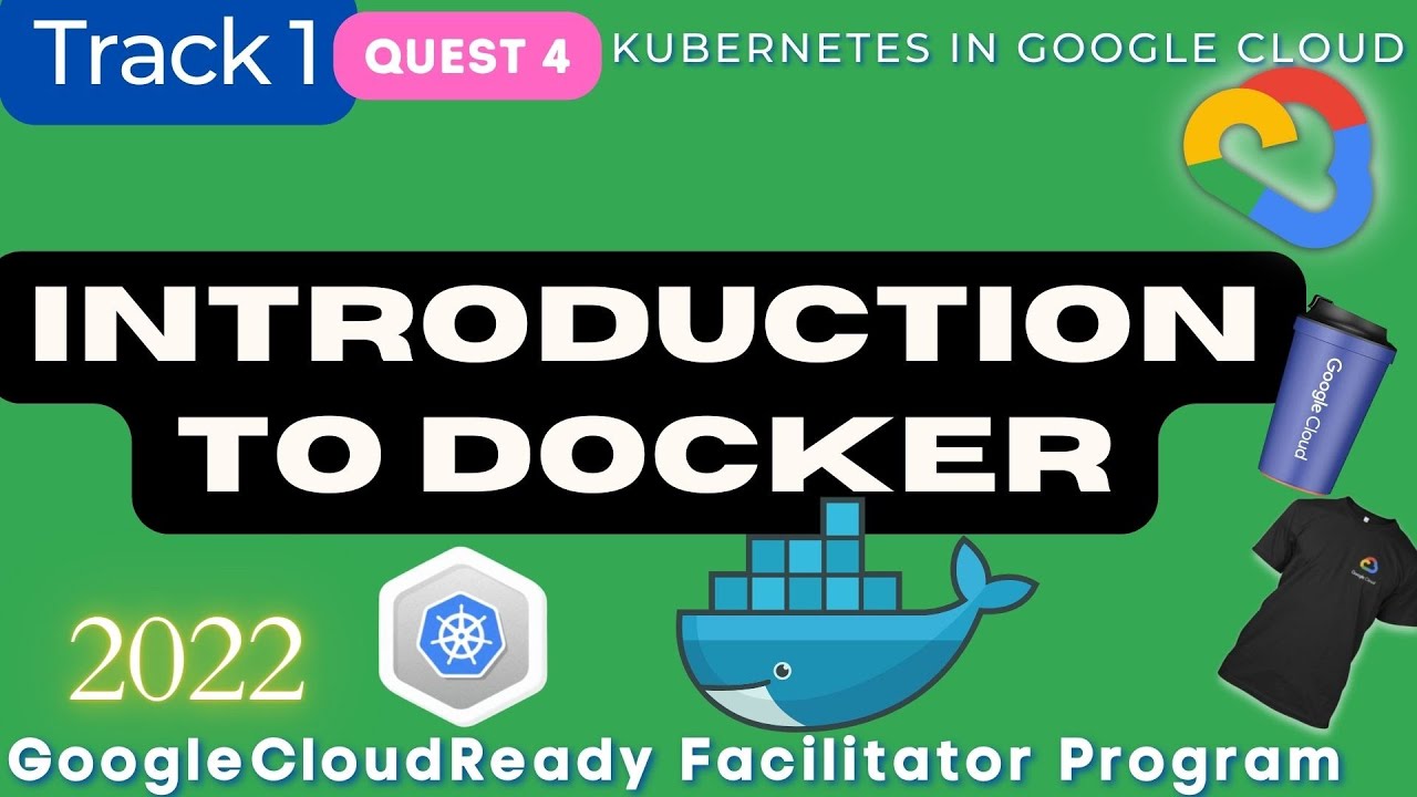 Introduction to Docker | Google Cloud Ready Facilitator program 2022 #GoogleCloudReady2022