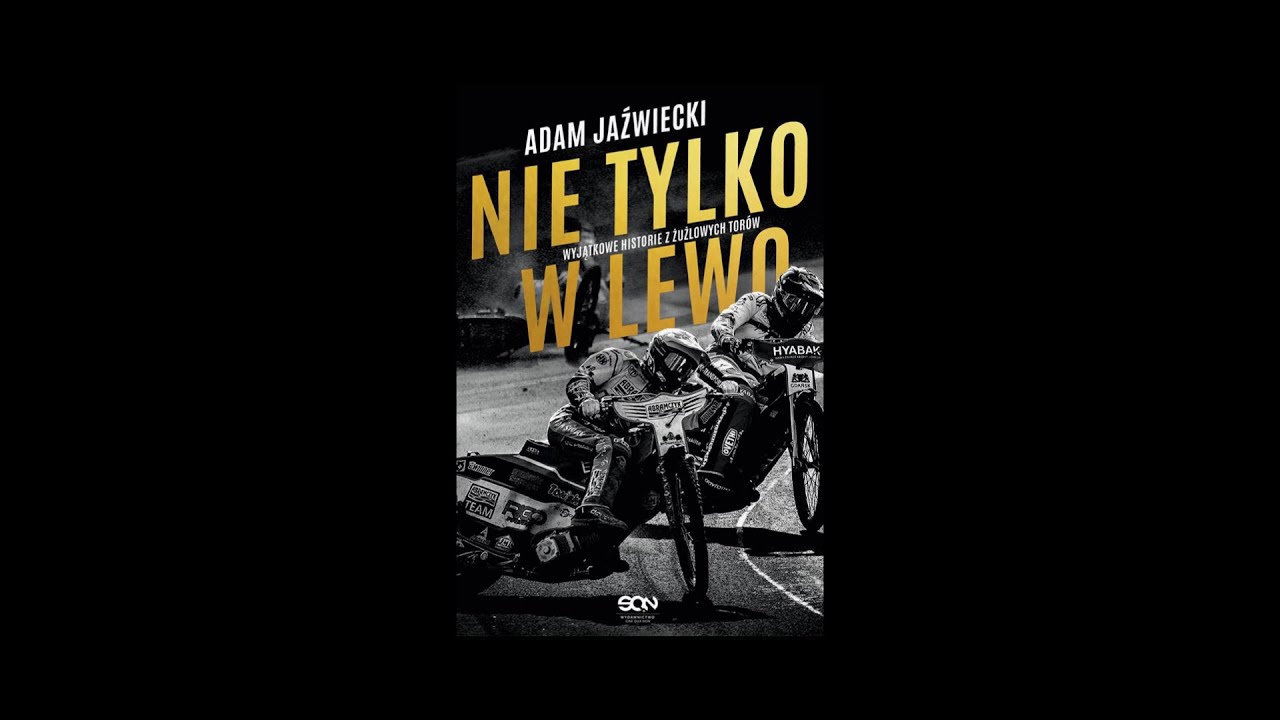 NIE TYLKO W LEWO: Spotkanie z autorem Adamem Jaźwieckim (premiera książki SQN)