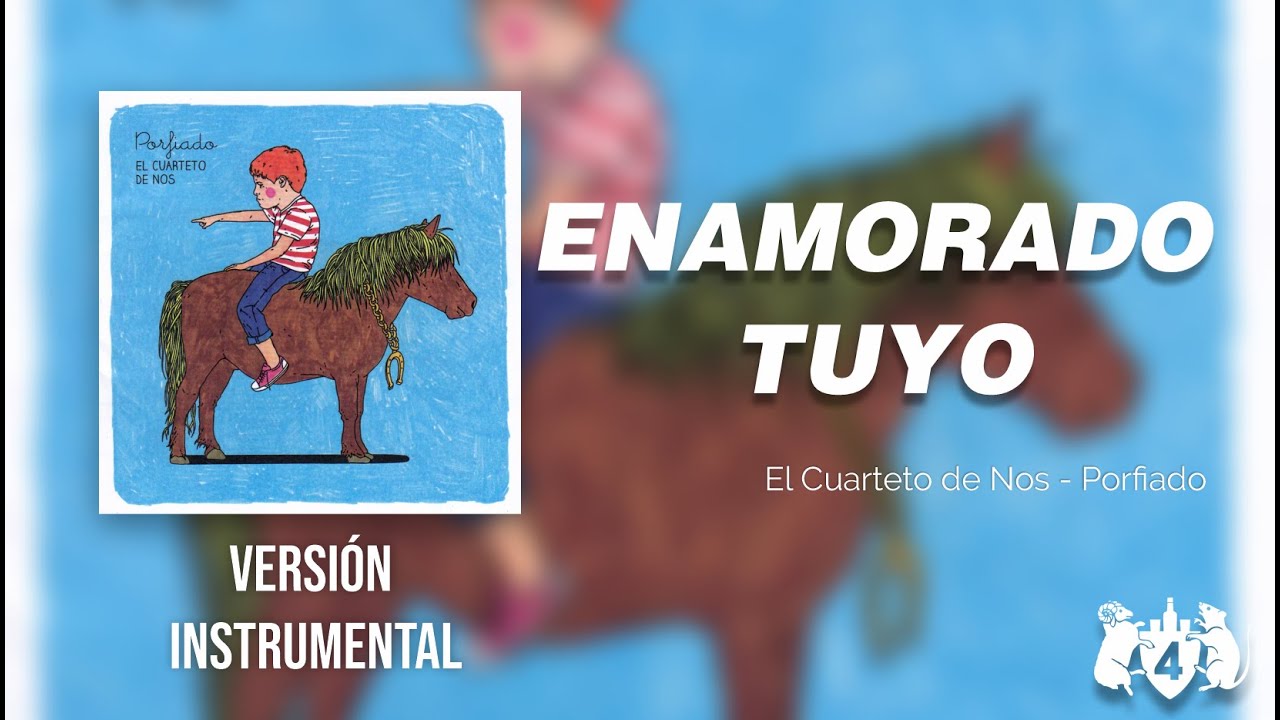 El Cuarteto de Nos - Enamorado Tuyo (Versión Karaoke / Instrumental)