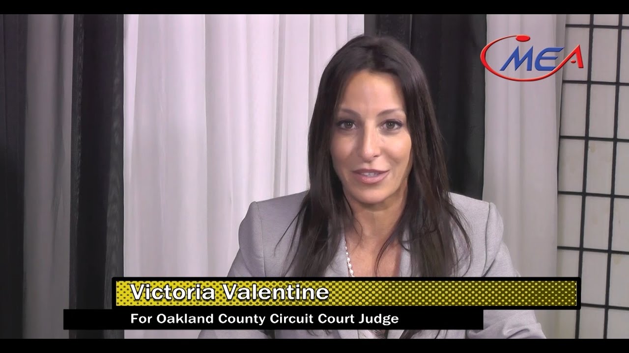 Spotlight: with (Victoria Valentine) For Oakland County Circuit Court Judge  OCT 12 2016