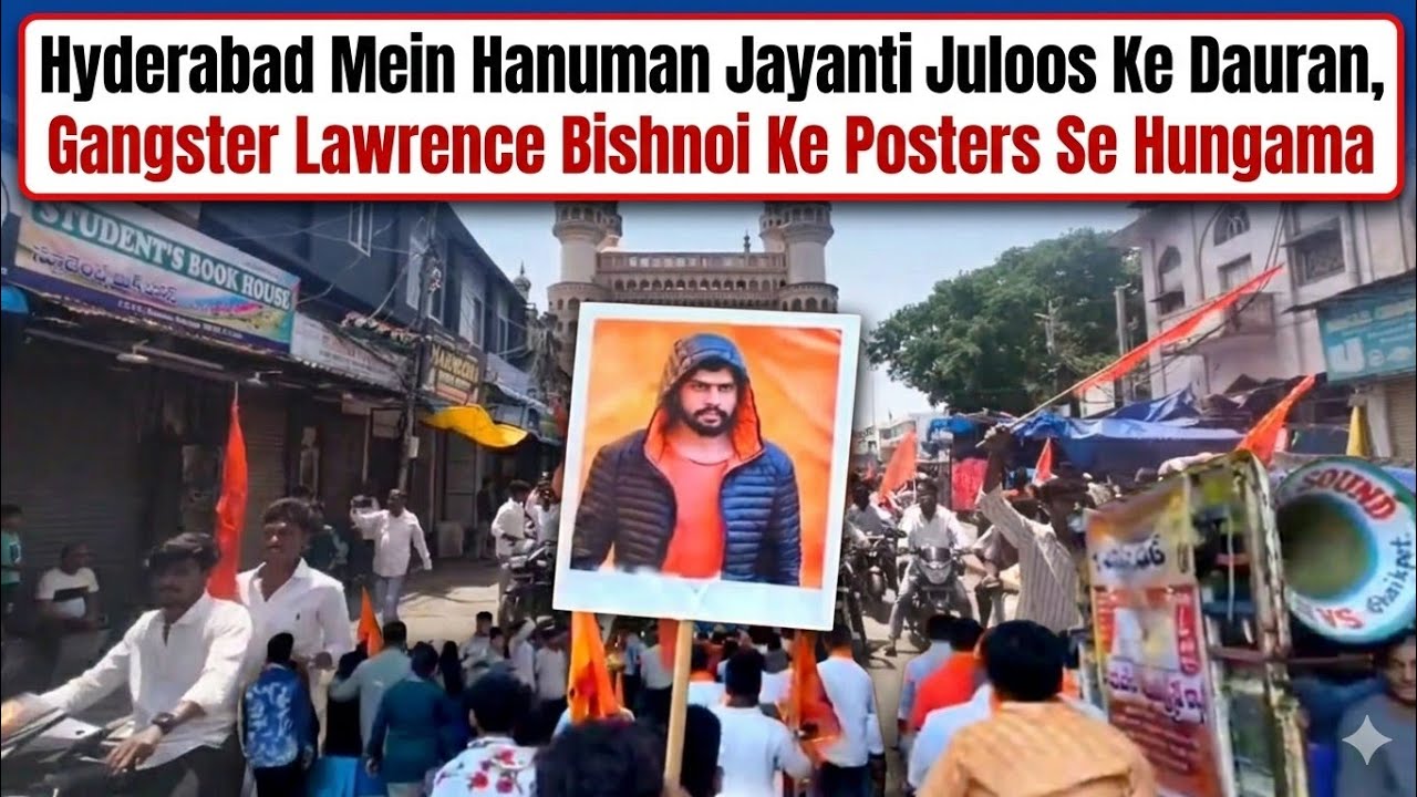 Hyderabad Mein Hanuman Jayanti Juloos Ke Dauran, Gangster Lawrence Bishnoi Ke Posters Se Hungama