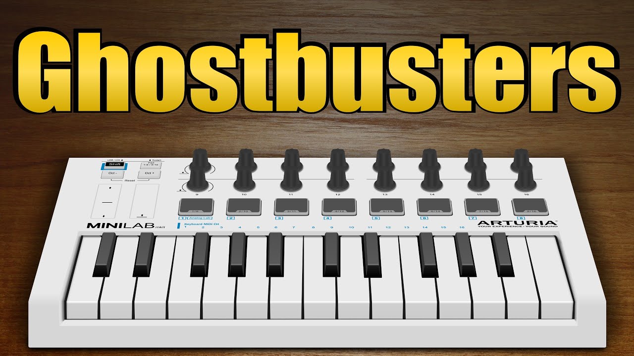 2-Octave Music - Ghostbusters | Arturia Minilab