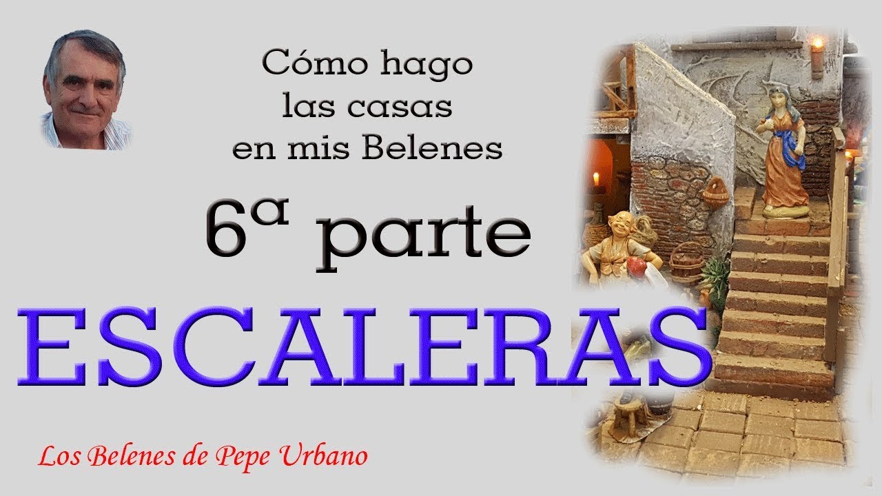 Cómo hago las casas en mis Belenes 6ª Parte ESCALERAS