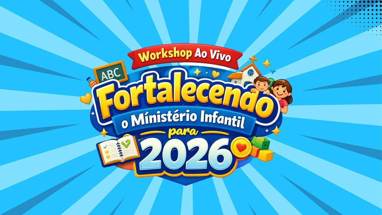 5 Segredos INFALÍVEIS para Fortalecer o Ministério Infantil em 2026