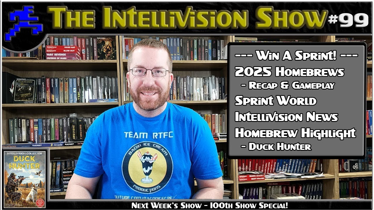Intellivision Show #99: Win A Sprint, 2025 Homebrews, Sprint World, Intv News, Homebrew Highlight
