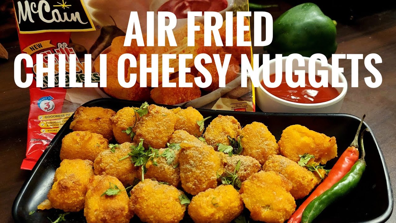 How to Air Fry Frozen McCain's Chilli Cheesy Nuggets | How To Air Fry McCain's Frozen Snacks