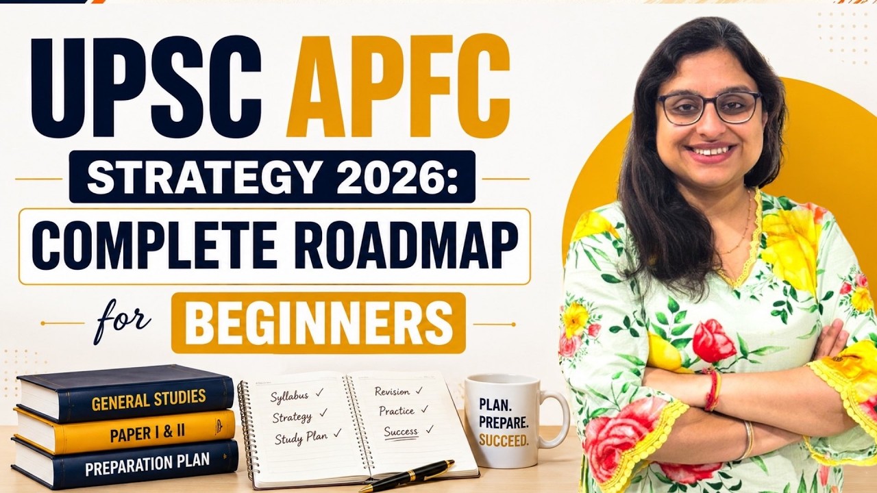 UPSC APFC 2026 | Exam Pattern | Syllabus | Mistakes To Avoid 