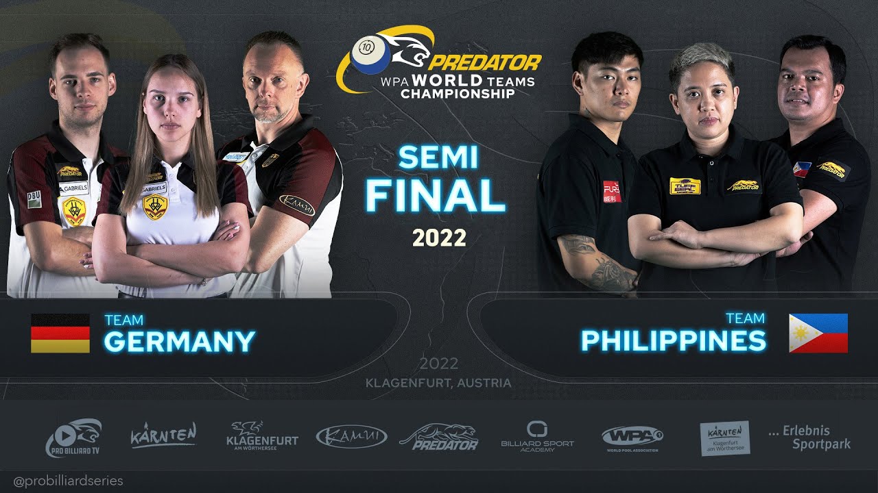 SEMIFINAL ▸ Philippines vs Germany ▸ 2022 Predator WPA World Teams Championship