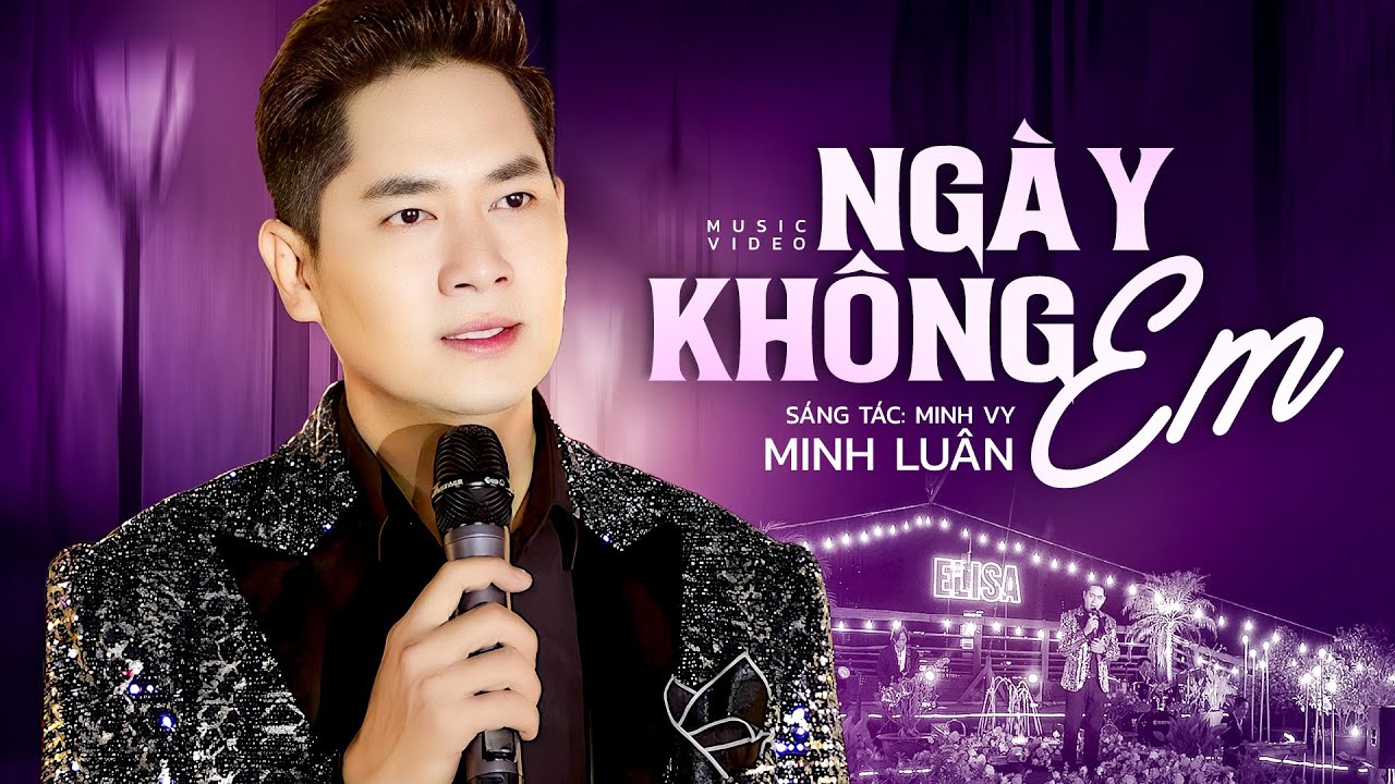Ngày Không Em - Minh Luân | MV OFFICIAL MV | Trời làm đôi ta xa cách biết em về còn nhớ tôi không...